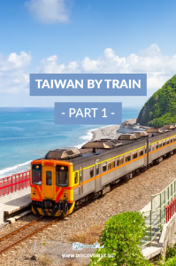 Taiwan by train Part 1