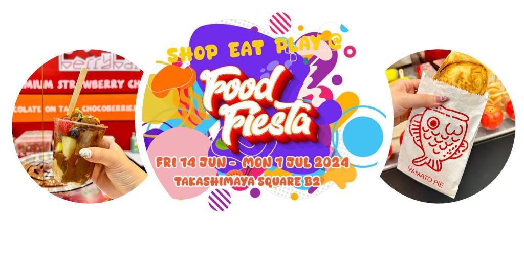 Takashimaya Food Fiesta 2024 brings together street snacks and delights